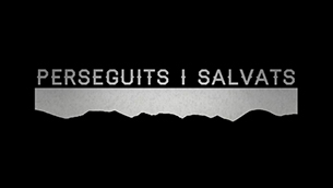 Perseguits i Salvats (Documental)